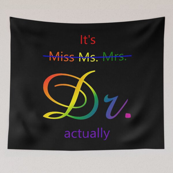 Item preview, Doctor It's Miss Ms Mrs Dr Actually  designed and sold by HorsesForLife15.