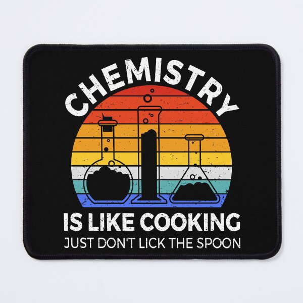 Item preview, Chemistry Is Like Cooking II - Funny Science Teacher designed and sold by Lemon Pepper.