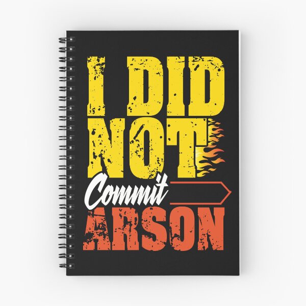 Item preview, I Did Not Commit Arson gifts - A great gift for men & women and girls designed and sold by Desibeau.