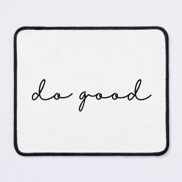 Item preview, Do good designed and sold by VeenaNair23.