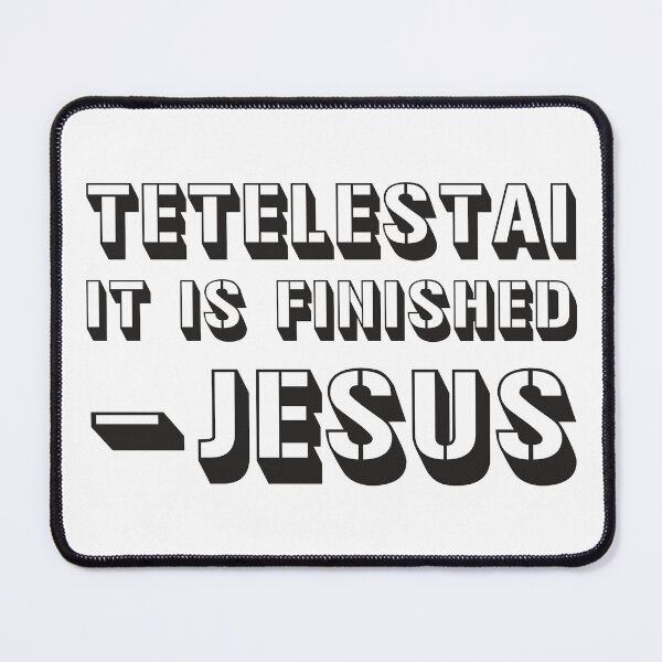 Item preview, Tetelestai designed and sold by plushism.