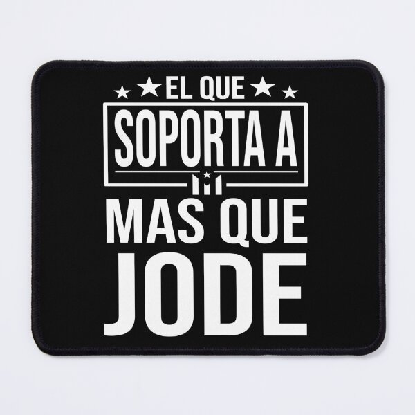Item preview, El Que Soporta a Mas Que Jode Frases Boricuas Puerto Rico designed and sold by Fast Print Solutions.