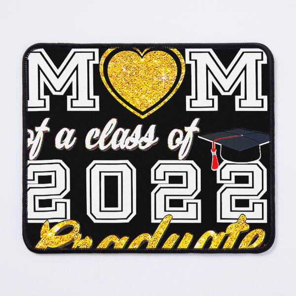 Item preview, Proud Mom Of A Class Of 2022 Graduate Cute Mother Graduation designed and sold by SethFrancis37.