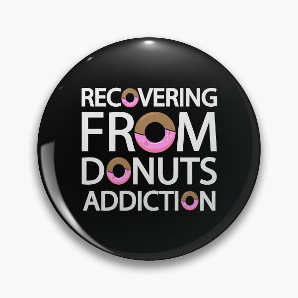 Item preview, Recovering from donuts addiction designed and sold by Colorfulandfun.