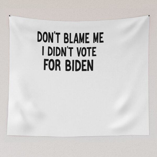 Item preview,    dont blame me i didnt vote biden designed and sold by designreb.