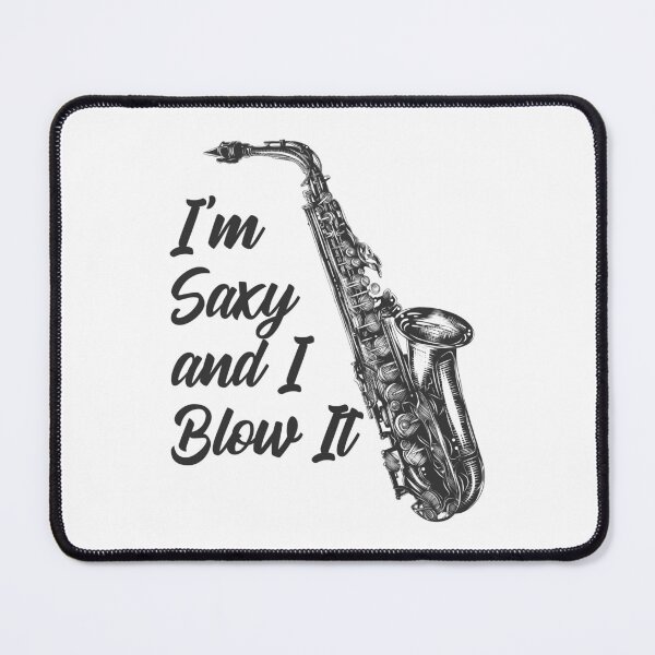 Item preview, Saxophone Im Saxy And I Blow It designed and sold by kudostees.
