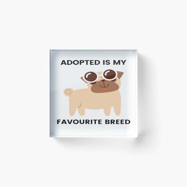 Item preview, Adoptado es mi raza favorita designed and sold by ArtistsZone.