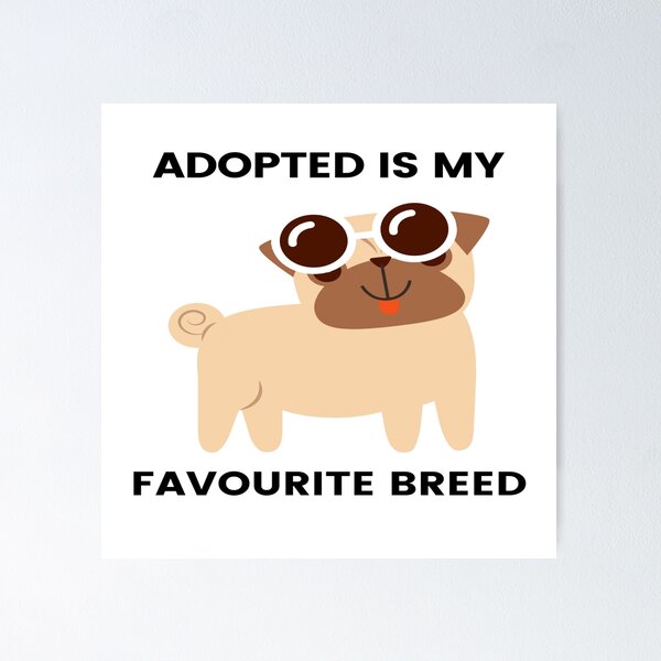 Item preview, Adoptado es mi raza favorita designed and sold by ArtistsZone.