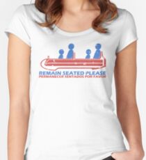 Remain Seated Please Women's Fitted Scoop T-Shirt
