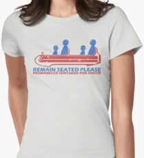 Remain Seated Please Women's Fitted T-Shirt