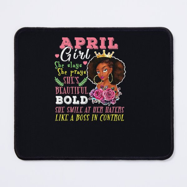 Item preview, April Girl She Slays She Prays Beautiful Birthday designed and sold by DeannaMarks.