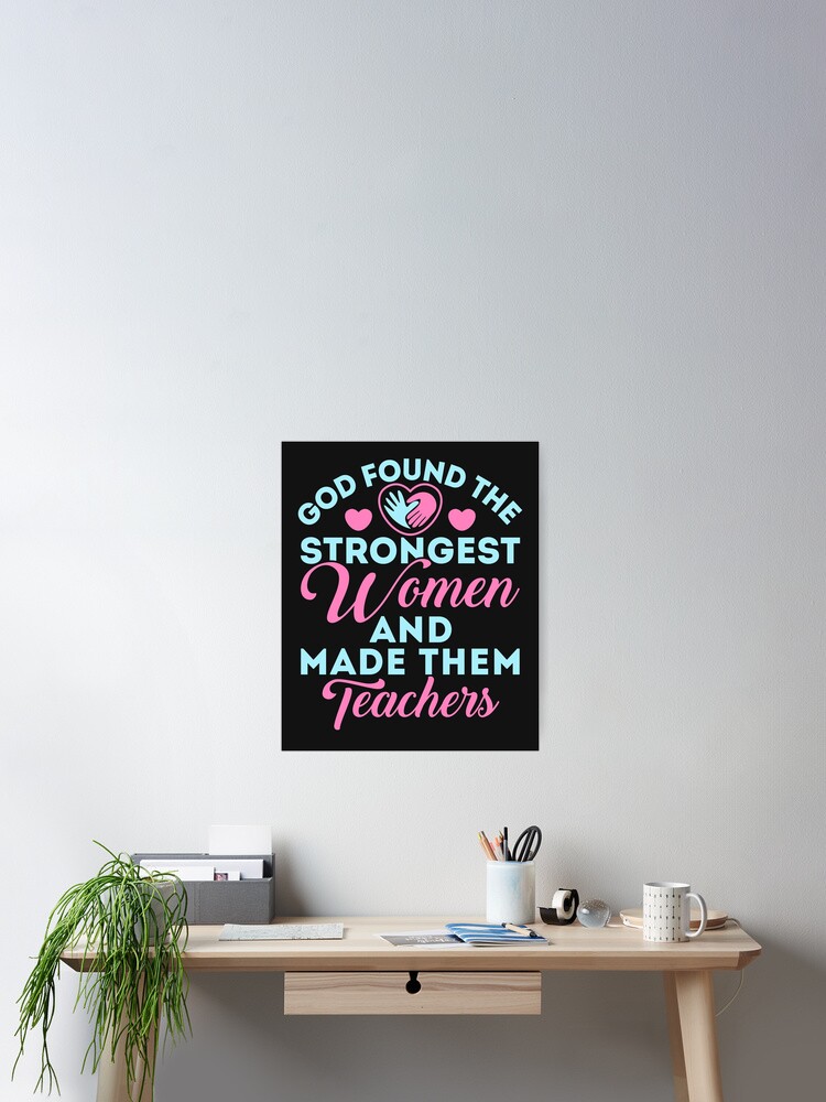 Teacher Strong Women Teacher Strong Women