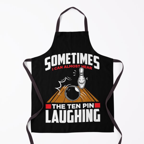 Item preview, Sometimes I Can Most Hear The Ten Pin Laughing - Funny Bowler Bowling designed and sold by fultond.