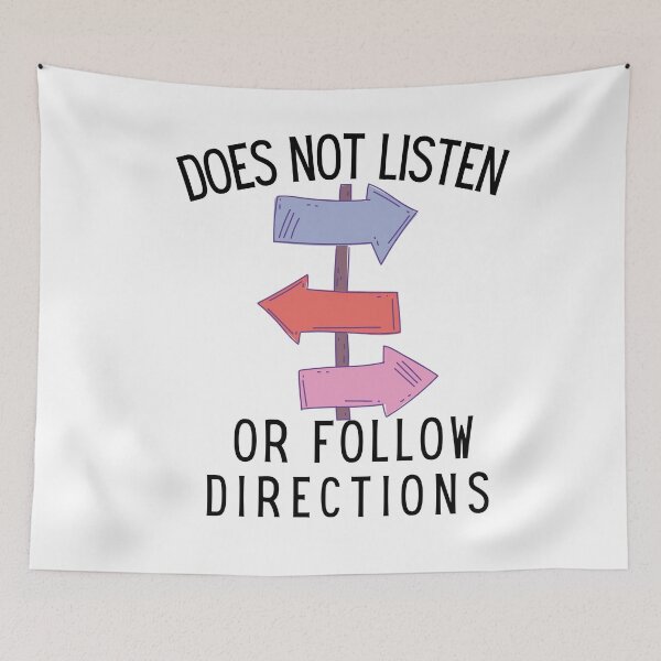 Item preview, Does Not Listen Or Follow Directions t-shirt designed and sold by Dragsma ⭐⭐⭐⭐⭐.