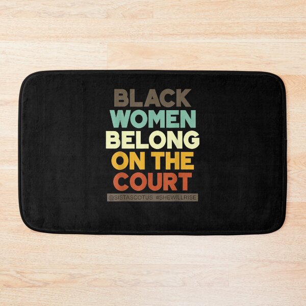 Item preview, Black Belong On The Court Sistascotus Shewillrise designed and sold by DeannaMarks.
