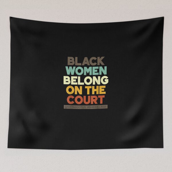 Item preview, Black Belong On The Court Sistascotus Shewillrise designed and sold by DeannaMarks.