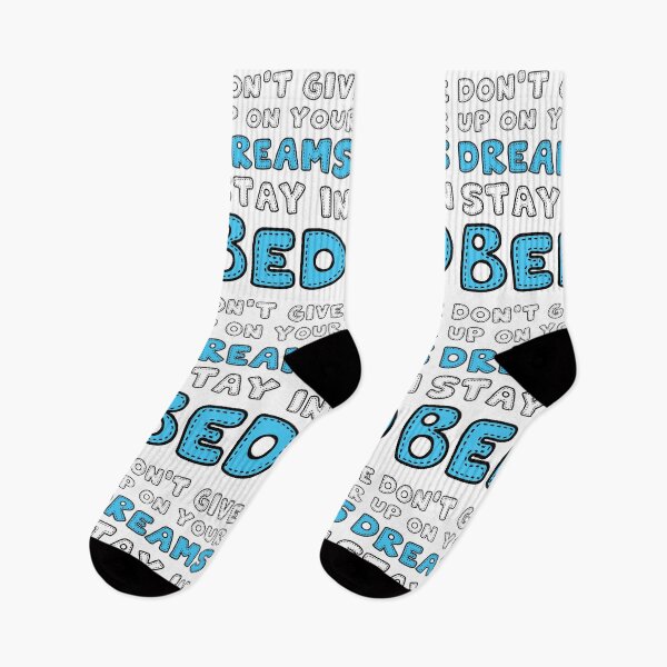 Item preview, Don't Give Up on Your Dreams Stay in Bed designed and sold by Sadil.