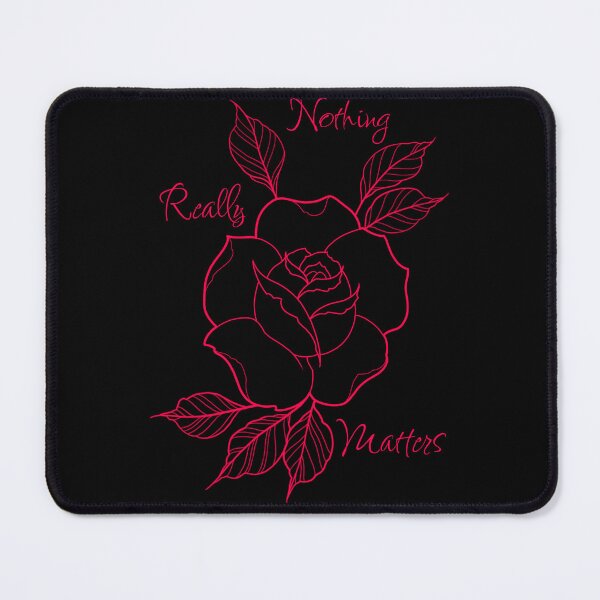 Item preview, Nothing Really Matters designed and sold by CJOrazi.