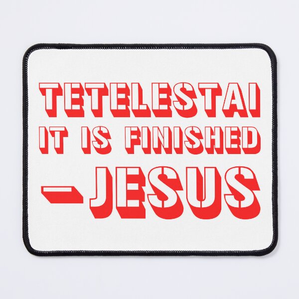 Item preview, Tetelestai - It is Finished designed and sold by plushism.