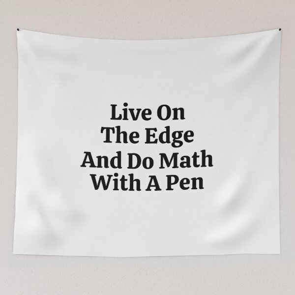 Item preview, Live On The Edge And Do Math With A Pen - Funny Math  designed and sold by usaworld.