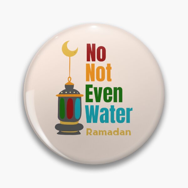 Item preview, No not even water Ramadan 2022 /Not Even Water Ramadan trending/ Not Even Water Ramadan designed and sold by Reddiamond3 ⭐⭐⭐⭐⭐.