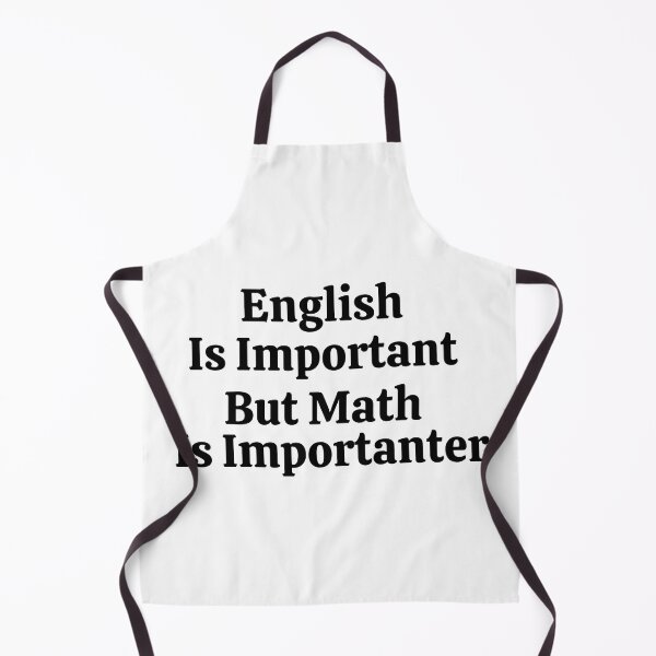 Item preview, English Is Important But Math Is Importanter - Funny Math  designed and sold by usaworld.