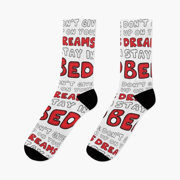 Item preview, Don't Give Up on Your Dreams Stay in Bed designed and sold by Sadil.
