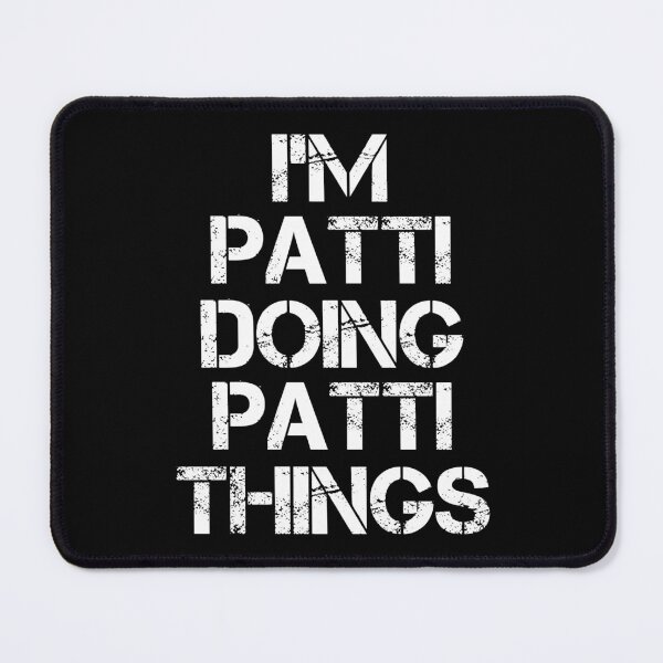 Item preview, Patti Name T Shirt - Doing Patti Things Name Gift Item Tee designed and sold by masondilla.