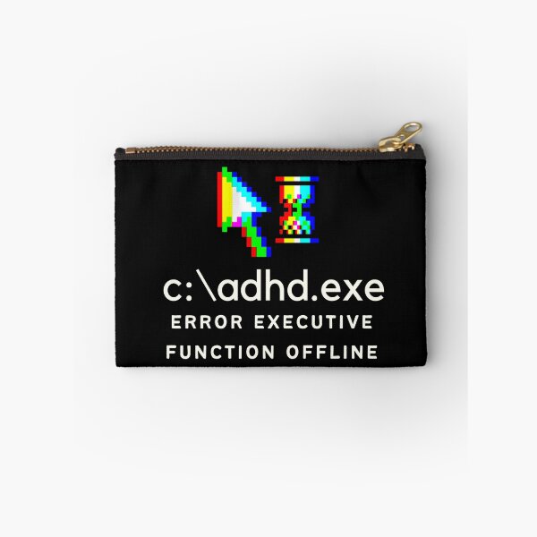 Item preview, C:\ADHD.exe - Error Executive Function Offline - Option 5 - Light on Dark designed and sold by TheBerriesADHD.
