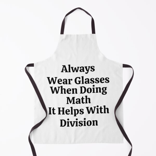Item preview, Always Wear Glasses When Doing Math It Helps With Division - Funny Math  designed and sold by usaworld.