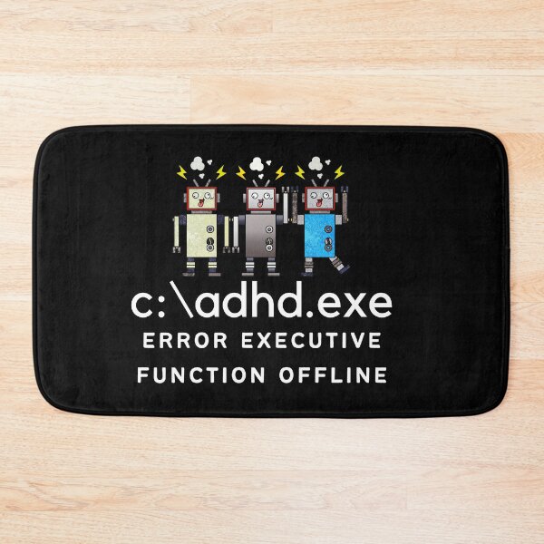 Item preview, C:\ADHD.exe - Error Executive Function Offline - Option 6 - Light on Dark designed and sold by TheBerriesADHD.