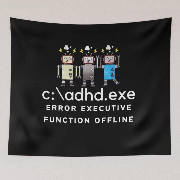 Item preview, C:\ADHD.exe - Error Executive Function Offline - Option 6 - Light on Dark designed and sold by TheBerriesADHD.