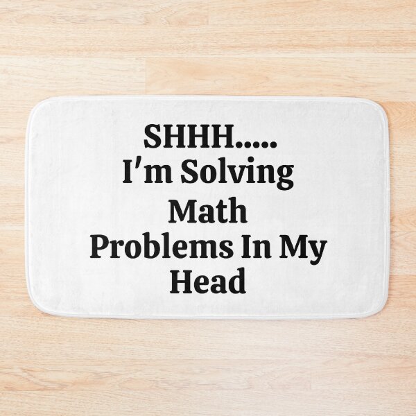 Item preview, SHHHHH..... I'm Solving Math Problems In My Head - Funny Math  designed and sold by usaworld.