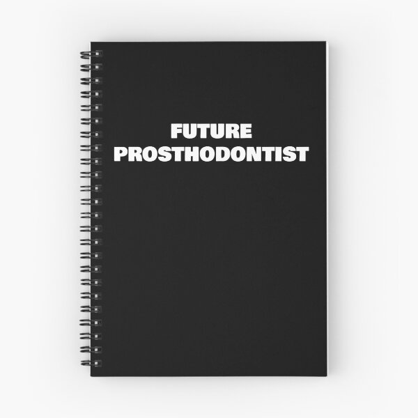 Item preview, FUTURE  PROSTHODONTIST designed and sold by joebrad.