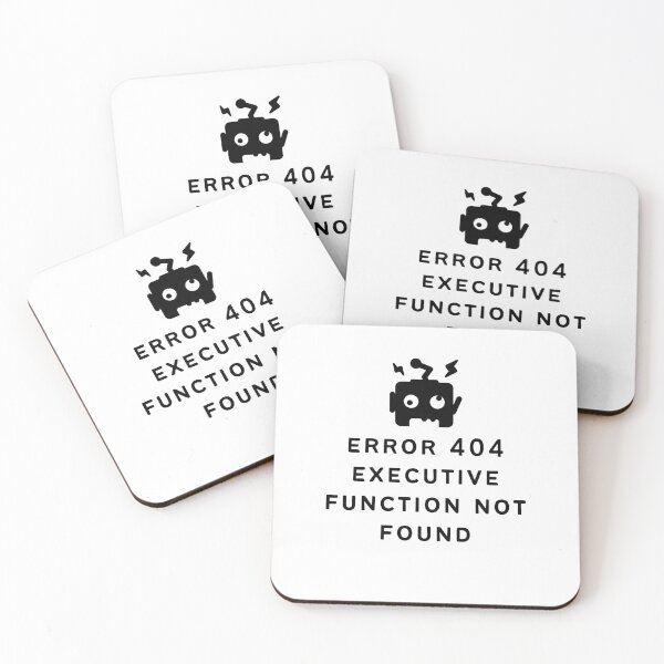 Item preview, ADHD Error 404 - Executive Function Not Found - Option 1 designed and sold by TheBerriesADHD.
