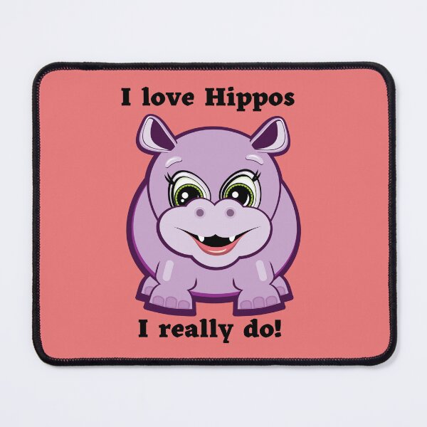 Item preview, I love Hippos, I really do  designed and sold by KoopTroop ⭐⭐⭐⭐⭐.