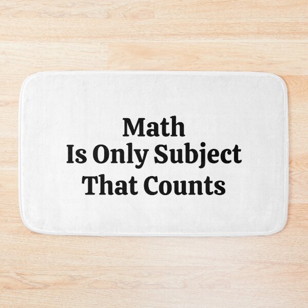 Item preview, Math Is Only Subject That Counts - Funny Math  designed and sold by usaworld.