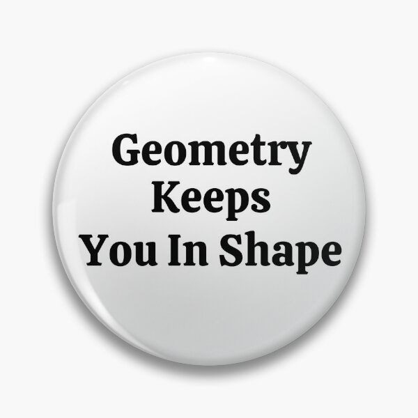 Item preview, Geometry Keeps You In Shape - Funny Math  designed and sold by usaworld.