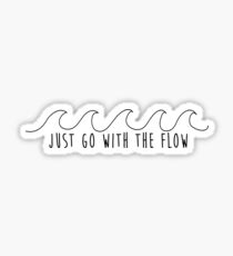 Just Go with the Flow Sticker