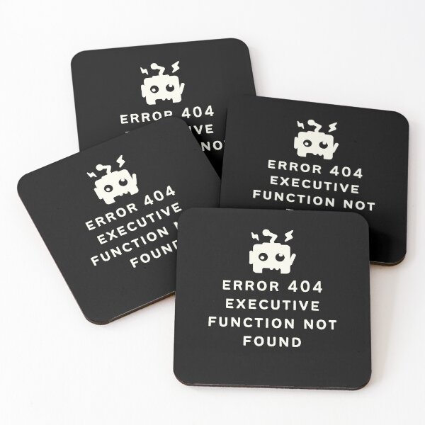 Item preview, ADHD Error 404 - Executive Function Not Found - Option 1 - Light on Dark designed and sold by TheBerriesADHD.