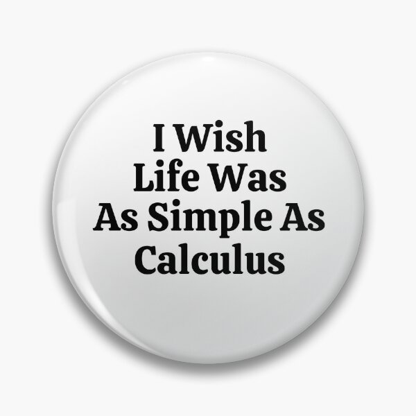 Item preview, I Wish Life Was As Simple As Calculus - Funny Math  designed and sold by usaworld.