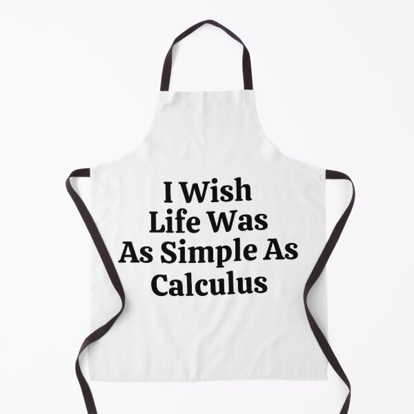 Item preview, I Wish Life Was As Simple As Calculus - Funny Math  designed and sold by usaworld.