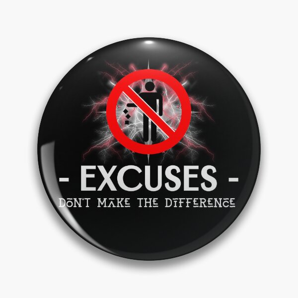 Item preview, Excuses don't make the difference  designed and sold by Soy-el-Soil.