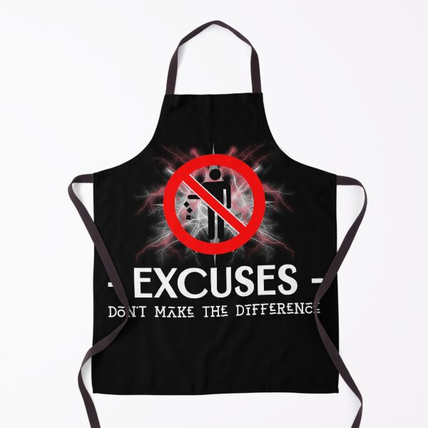 Item preview, Excuses don't make the difference designed and sold by Soy-el-Soil.