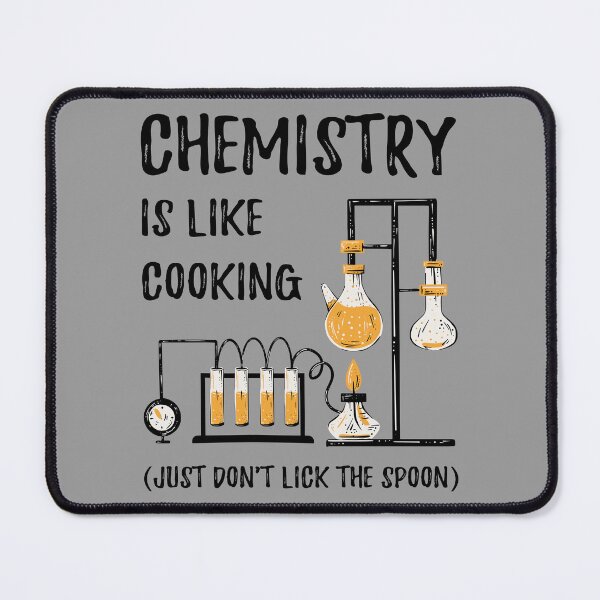 Item preview, Chemistry Is Like Cooking III - Funny Science Teacher designed and sold by Lemon Pepper.