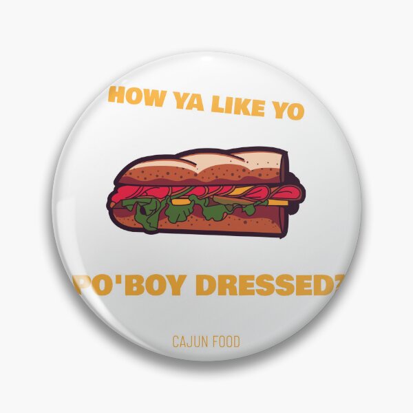 Item preview, Dressed Po'boy designed and sold by CajunNoveltee.
