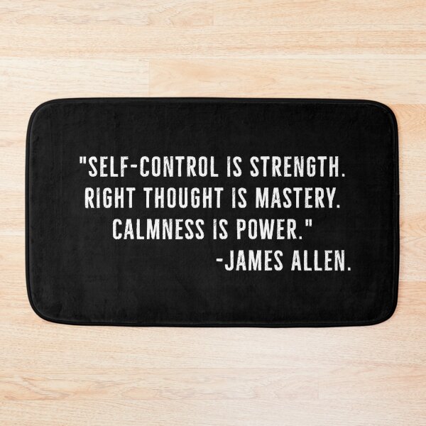 Item preview, Self Control Is Strength, Calmness Power - James Allen designed and sold by PhilosophyWear.