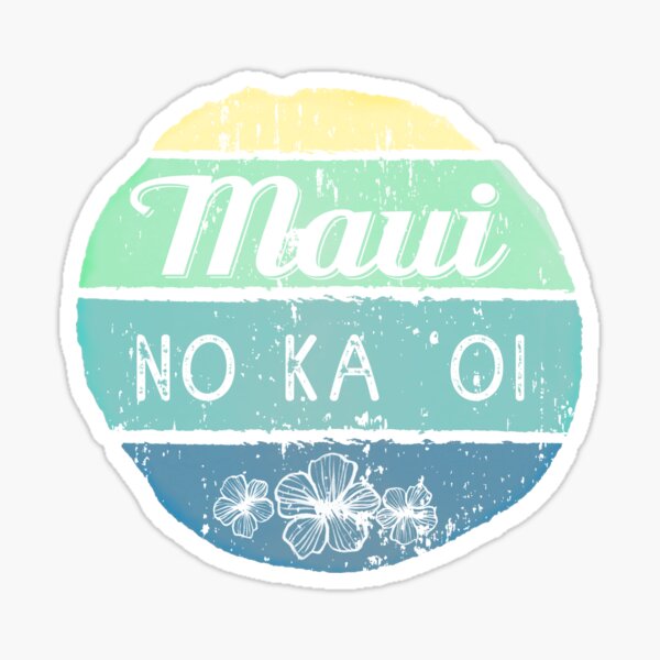 Maui No Ka Oi Sticker