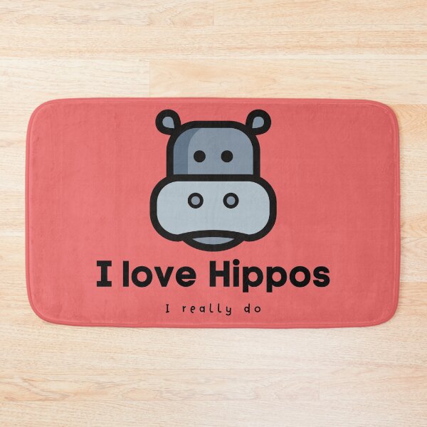 Item preview, I love Hippos, I really do  designed and sold by KoopTroop ⭐⭐⭐⭐⭐.