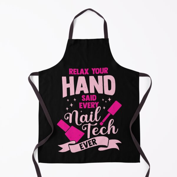Item preview, Relax Your Hand Said Every Nail Tech Ever designed and sold by Marcid95.